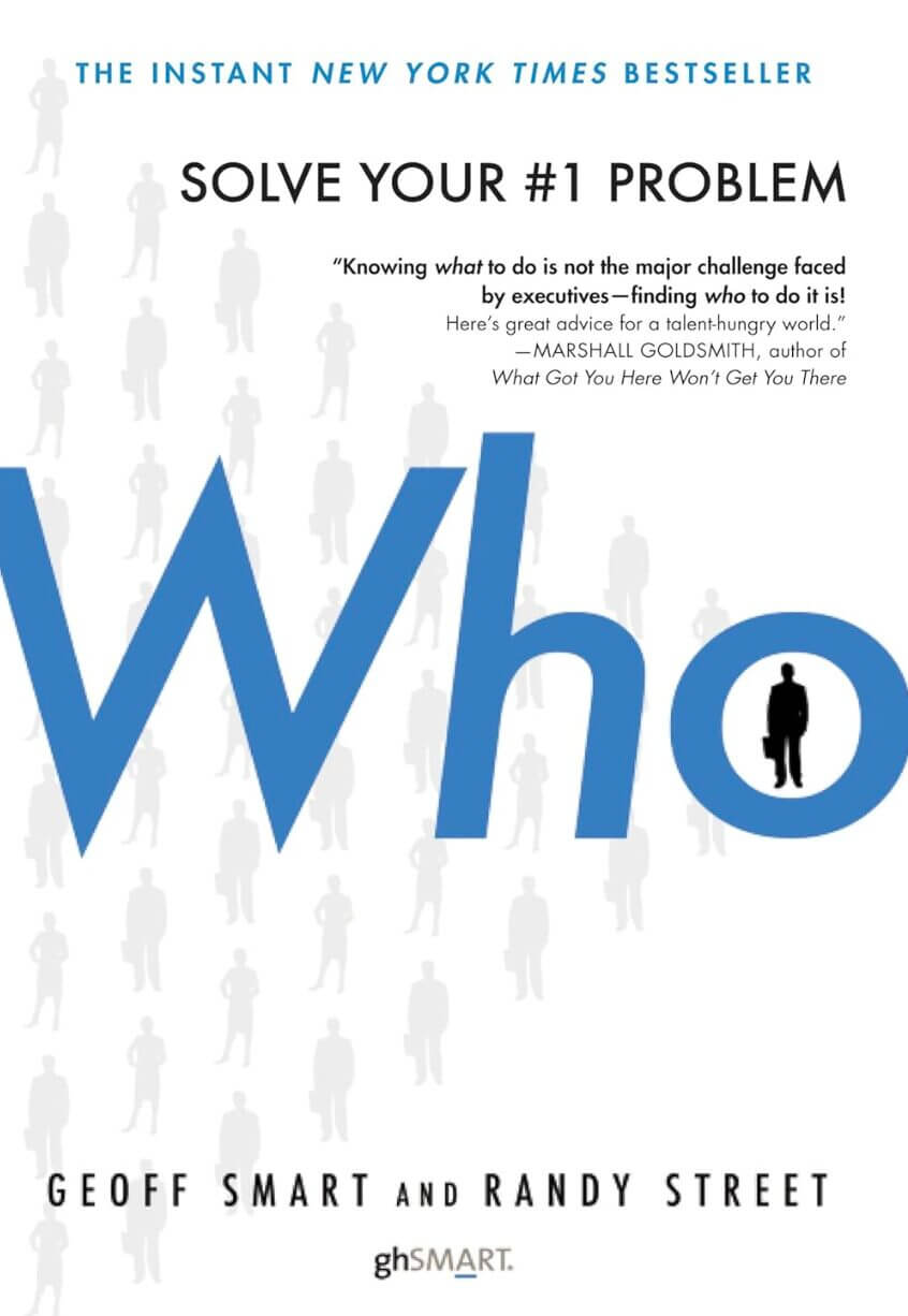 best e-commerce books: Who: The A Method for Hiring by Geoff Smart & Randy Street